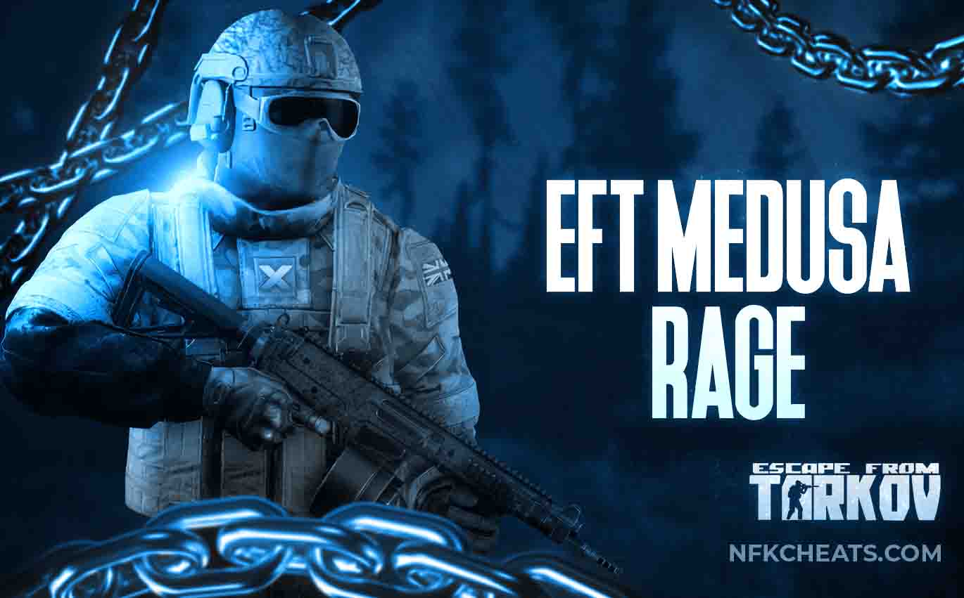 MEDUSA Rage [ EFT ]