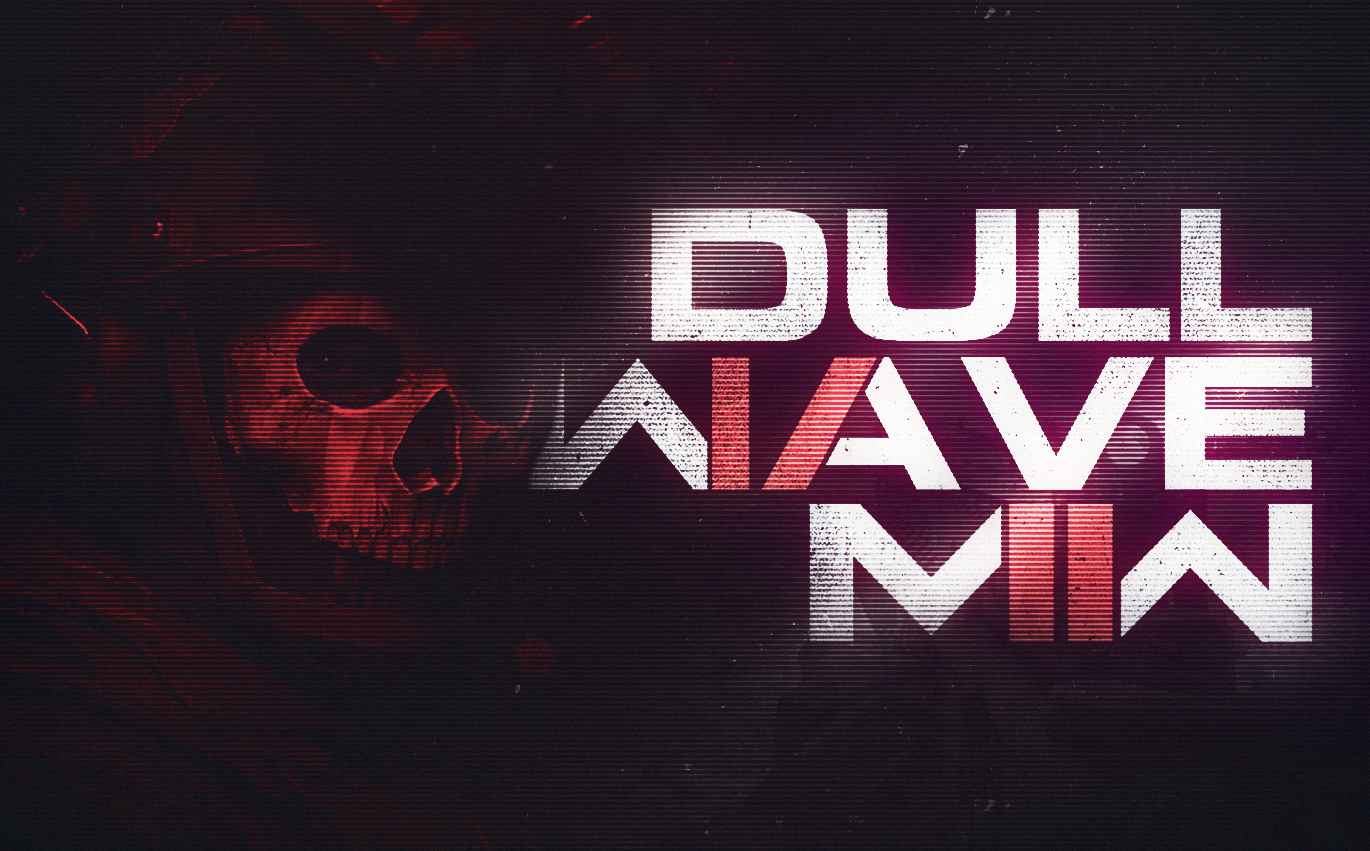 DullWave [ MW2 / MW3 / BO6 ]